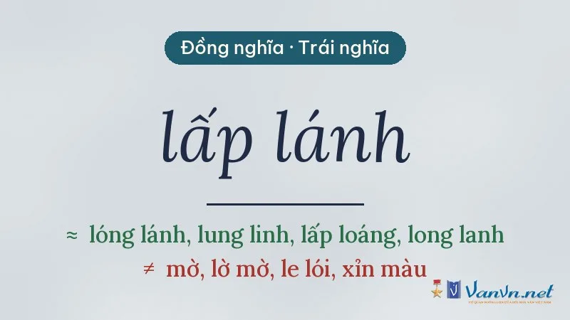 từ đồng nghĩa, trái nghĩa với lấp lánh