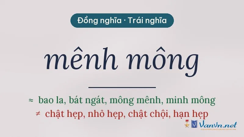 từ đồng nghĩa, trái nghĩa với mênh mông