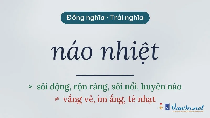 từ đồng nghĩa, trái nghĩa với náo nhiệt