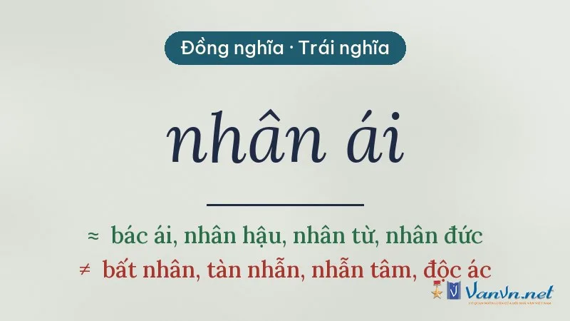 từ đồng nghĩa, trái nghĩa với nhân ái