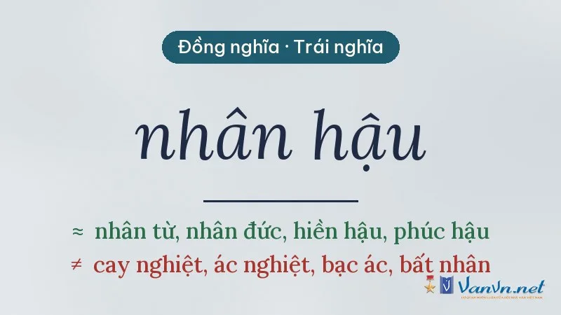 từ đồng nghĩa, trái nghĩa với nhân hậu