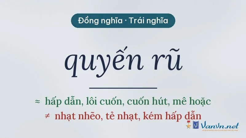 từ đồng nghĩa, trái nghĩa với quyến rũ