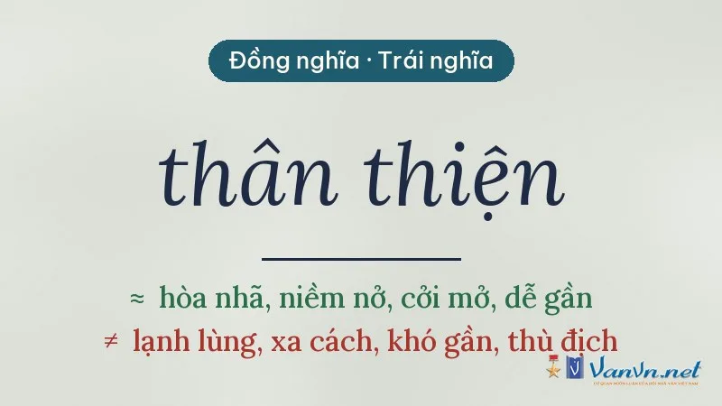 từ đồng nghĩa, trái nghĩa với thân thiện