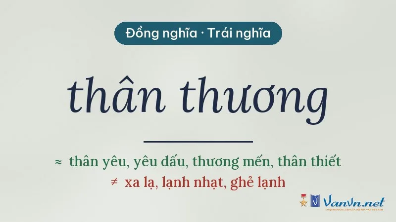 từ đồng nghĩa, trái nghĩa với thân thương