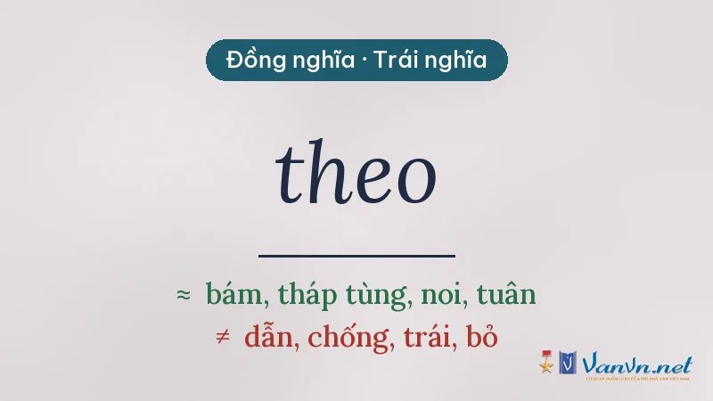 từ đồng nghĩa, trái nghĩa với theo