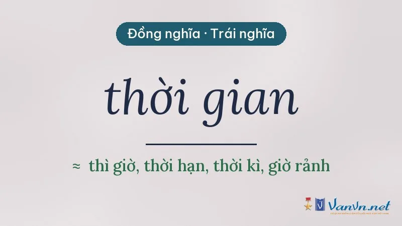 từ đồng nghĩa, trái nghĩa với thời gian