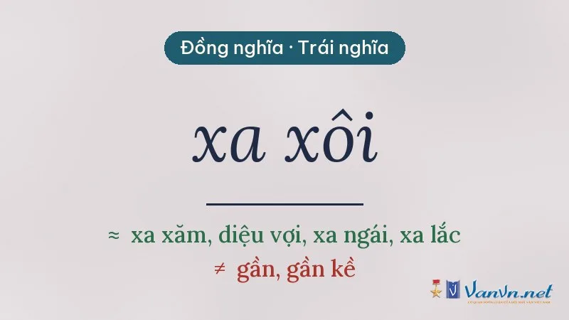 từ đồng nghĩa, trái nghĩa với xa xôi