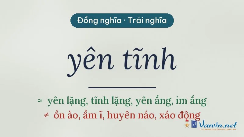 từ đồng nghĩa, trái nghĩa với yên tĩnh