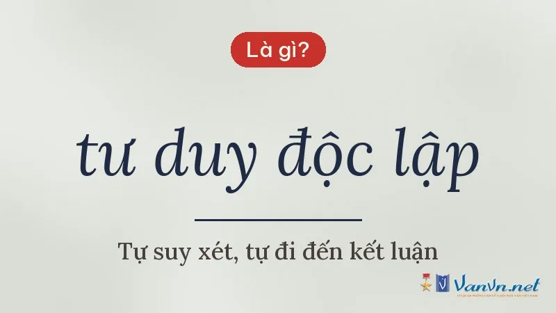 tư duy độc lập là gì