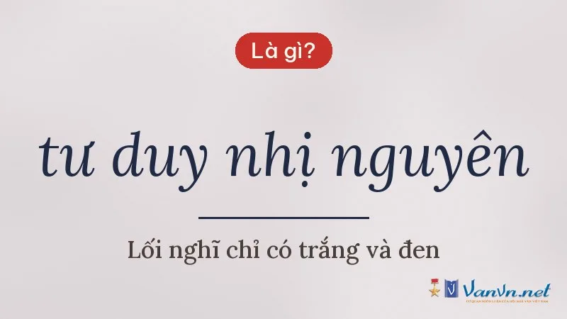tư duy nhị nguyên là gì