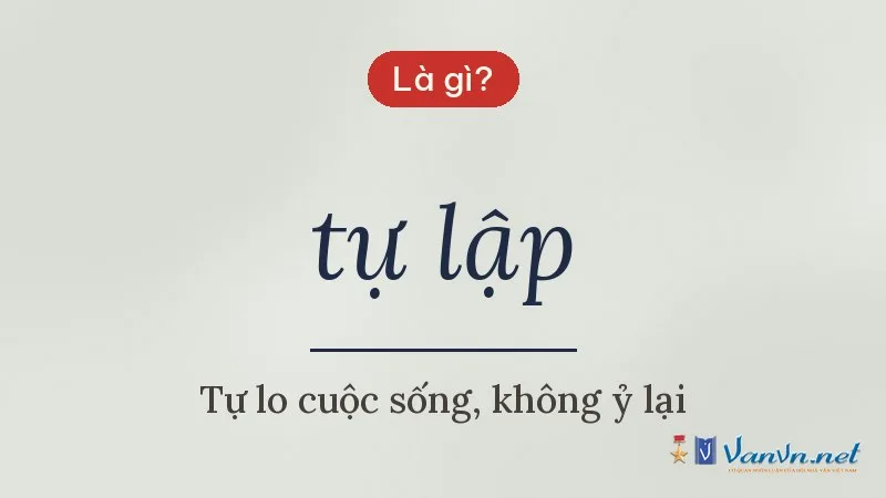 tự lập là gì