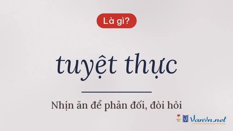 tuyệt thực là gì