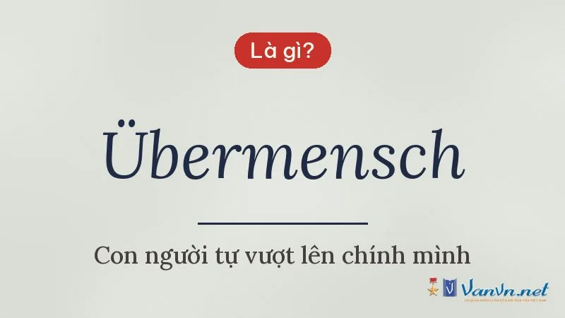 Übermensch là gì