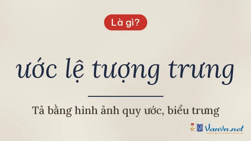 ước lệ tượng trưng là gì