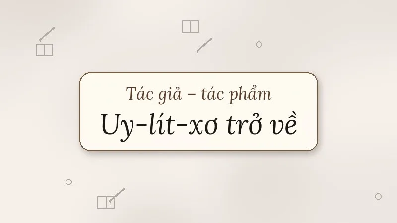 uy-lít-xơ trở về hô-me-rơ