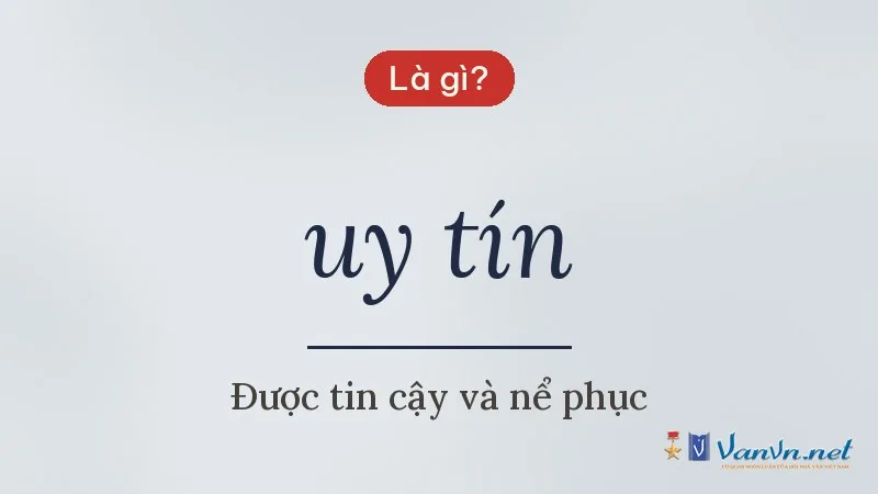 uy tín là gì