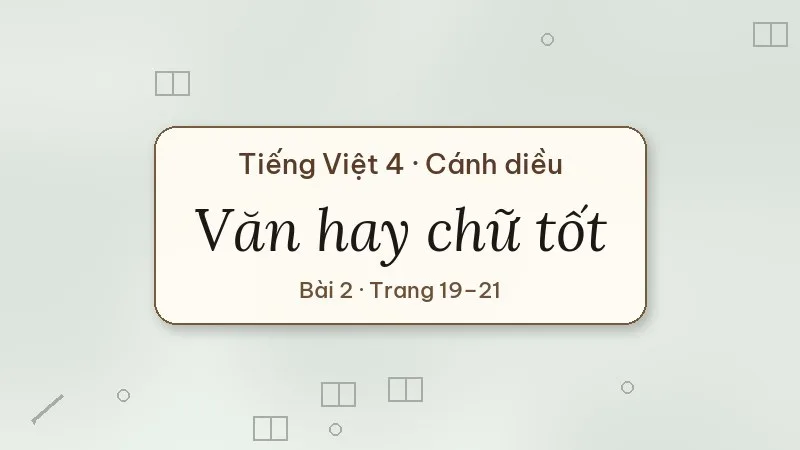 văn hay chữ tốt lớp 4 cánh diều