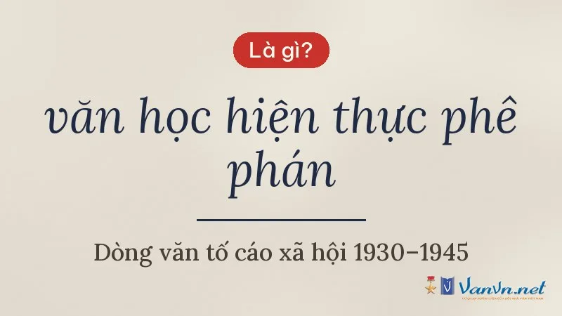 văn học hiện thực phê phán là gì