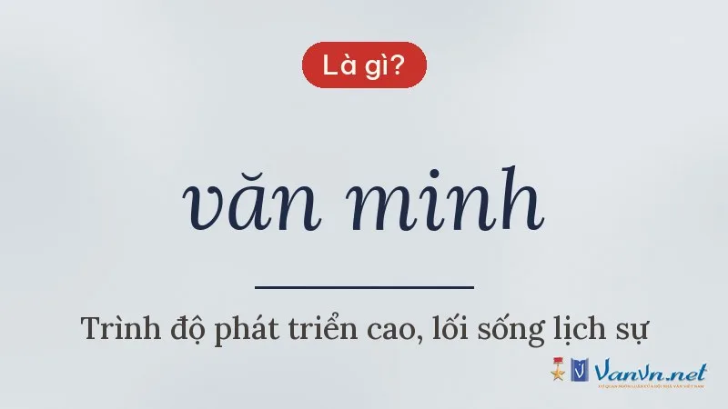 văn minh là gì