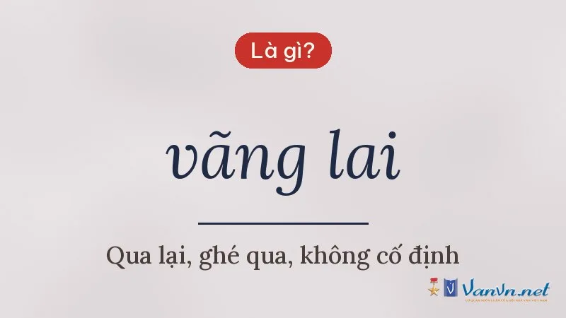 vãng lai là gì