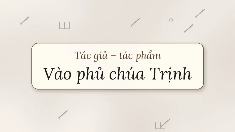 vào phủ chúa trịnh lê hữu trác