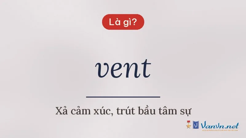 vent là gì