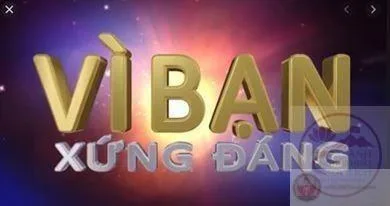 vì bạn xứng đáng meme