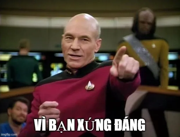 ảnh chế vì bạn xứng đáng