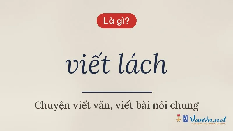 viết lách là gì