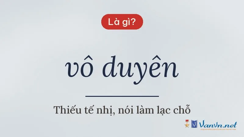 vô duyên là gì