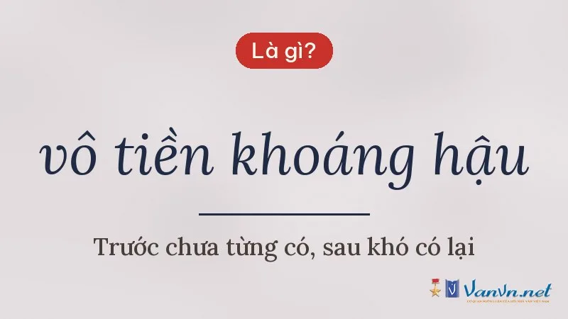 vô tiền khoáng hậu là gì