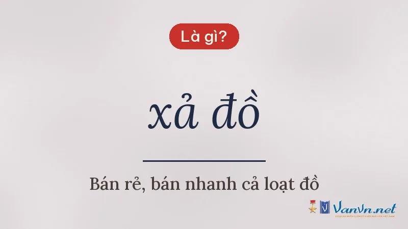xả đồ là gì