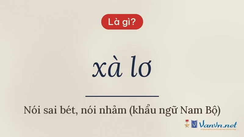 xà lơ là gì