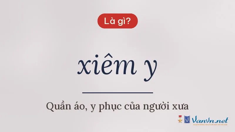 xiêm y là gì