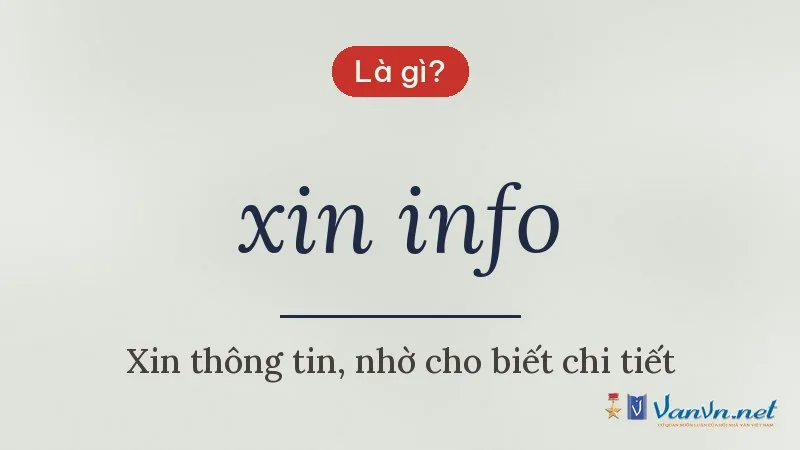 xin info là gì