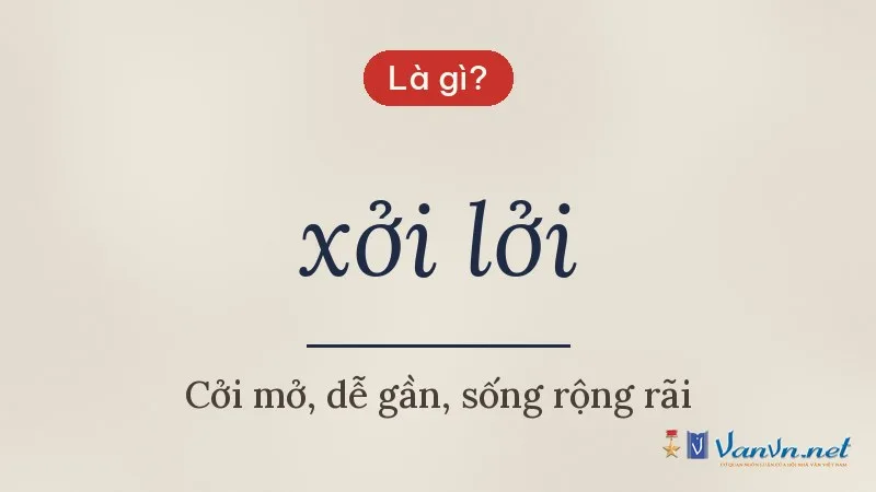 xởi lởi là gì