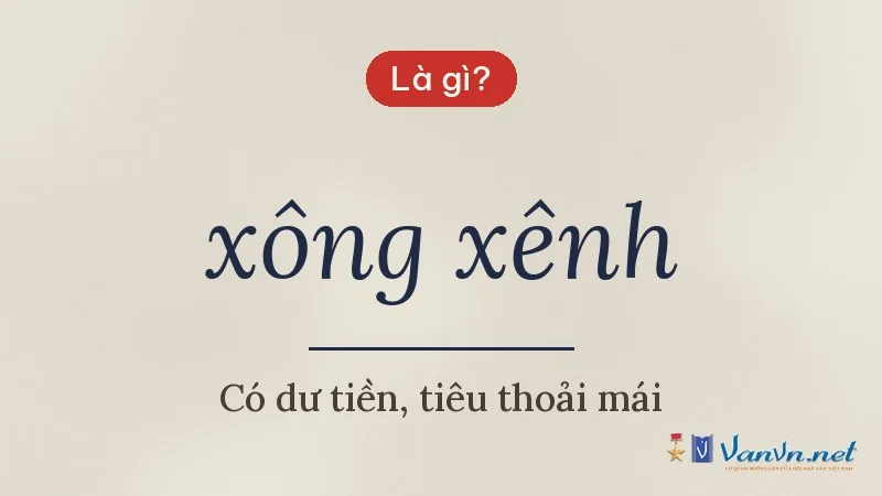 xông xênh là gì