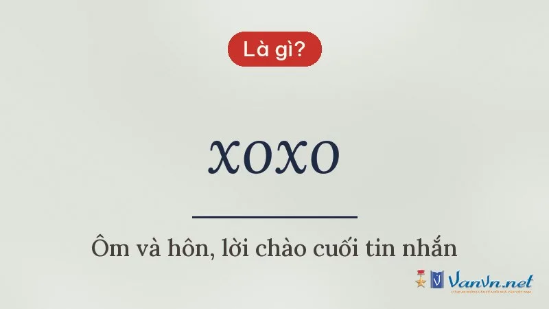 xoxo là gì