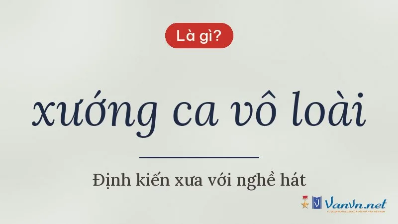 xướng ca vô loài là gì