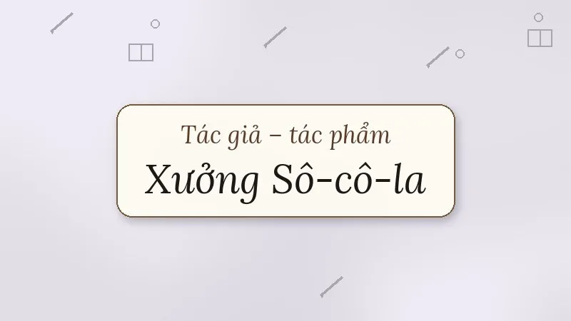 xưởng sô cô la rô a đan