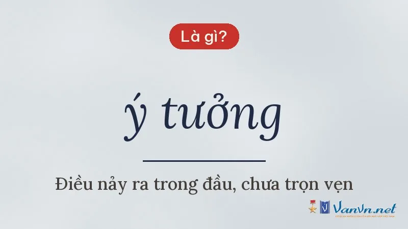ý tưởng là gì