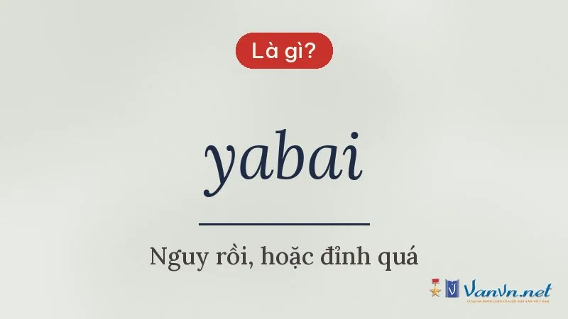 yabai là gì