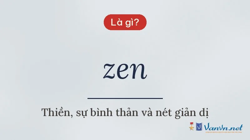 zen là gì